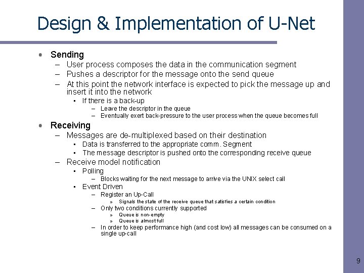 Design & Implementation of U-Net Sending – User process composes the data in the Design & Implementation of U-Net Sending – User process composes the data in the