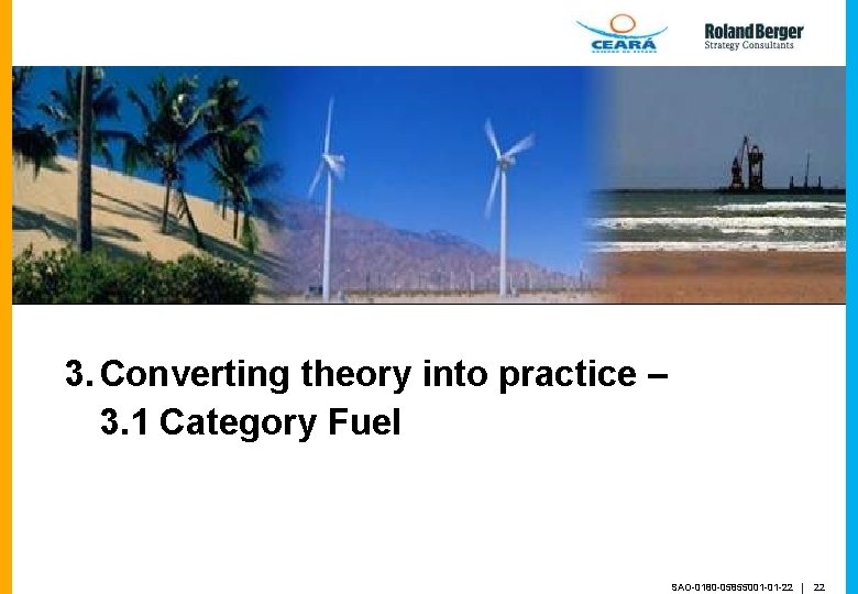 3. Converting theory into practice – 3. 1 Category Fuel SAO-0180 -05855001 -01 -22