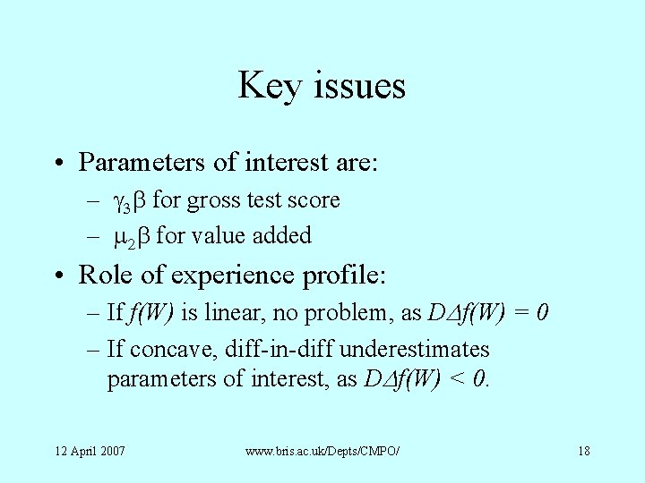 Key issues • Parameters of interest are: – g 3 b for gross test