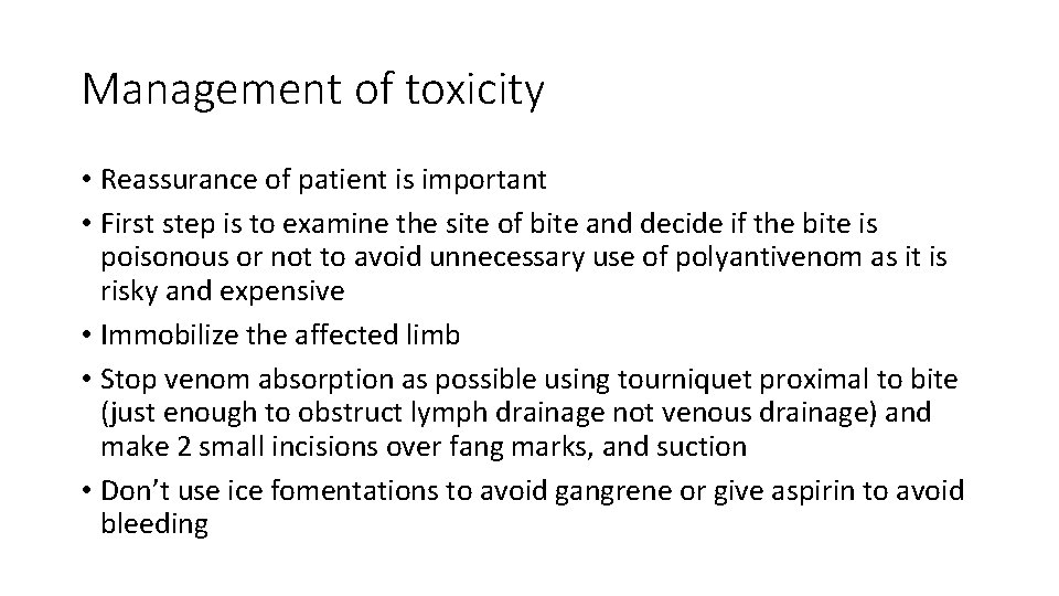 Management of toxicity • Reassurance of patient is important • First step is to