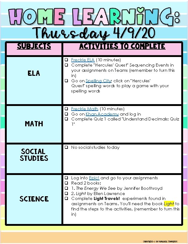 Thursday 4/9/20 Subjects ELA Math Social Studies Science Activities to Complete q Freckle ELA