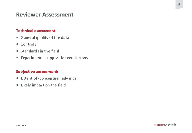 21 Reviewer Assessment Technical assessment: • • General quality of the data Controls Standards 21 Reviewer Assessment Technical assessment: • • General quality of the data Controls Standards