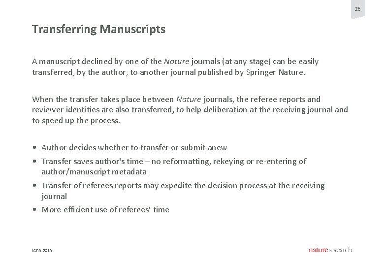 26 Transferring Manuscripts A manuscript declined by one of the Nature journals (at any 26 Transferring Manuscripts A manuscript declined by one of the Nature journals (at any