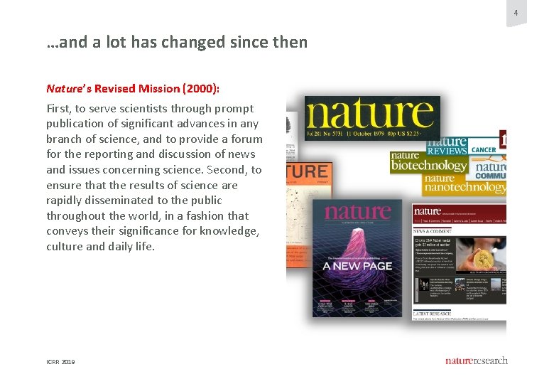 4 …and a lot has changed since then Nature’s Revised Mission (2000): First, to 4 …and a lot has changed since then Nature’s Revised Mission (2000): First, to