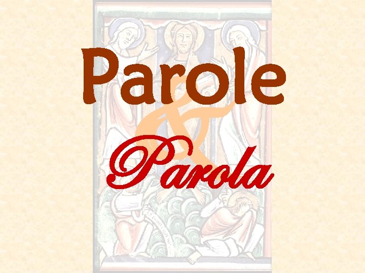 Parole Parola & 