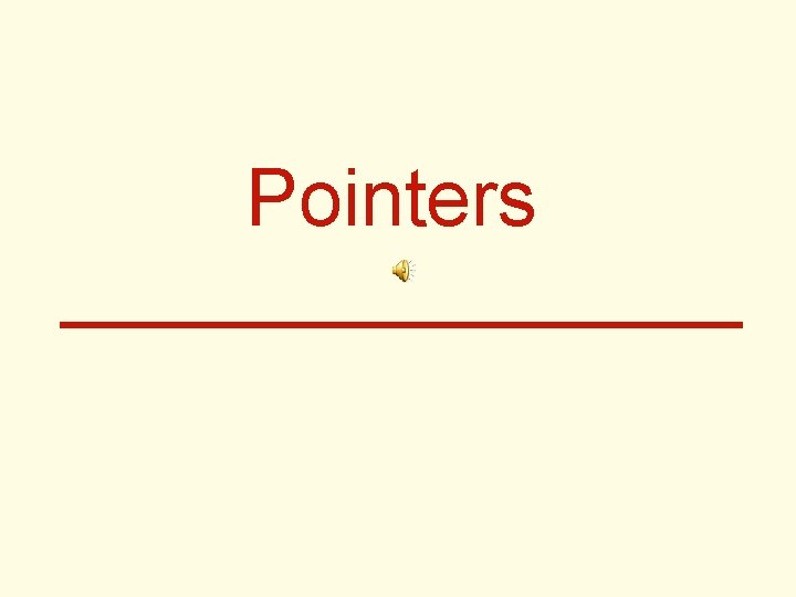 Pointers 