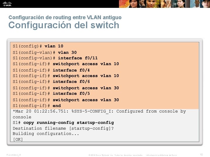 Configuración de routing entre VLAN antiguo Configuración del switch Presentation_ID © 2014 Cisco Systems,