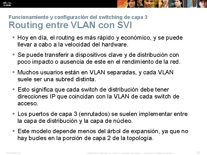 Funcionamiento y configuración del switching de capa 3 Routing entre VLAN con SVI §