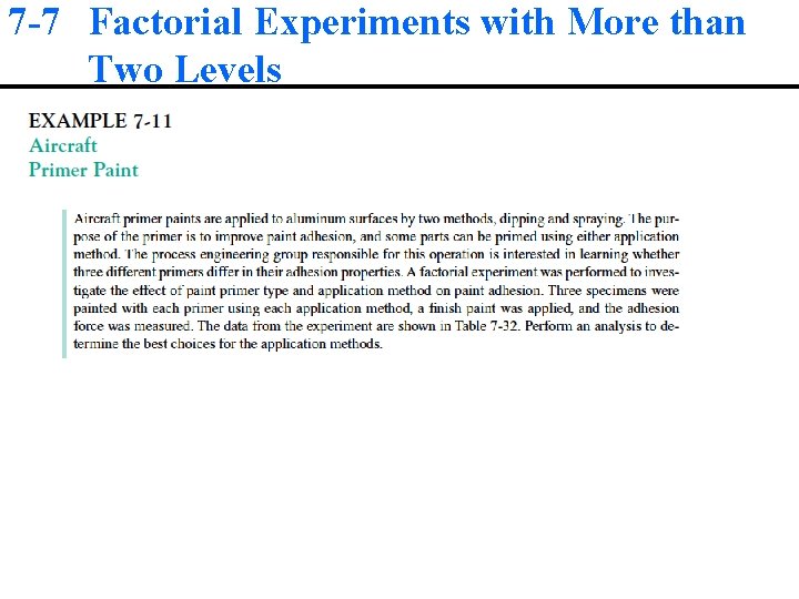 7 -7 Factorial Experiments with More than Two Levels 