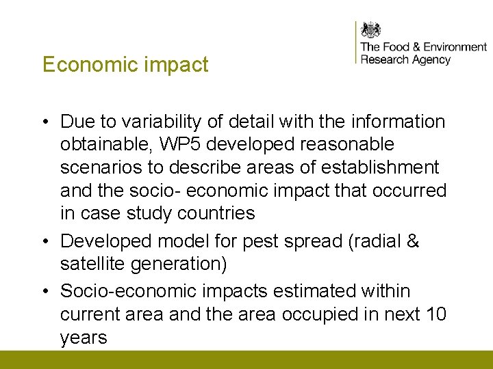 Economic impact • Due to variability of detail with the information obtainable, WP 5