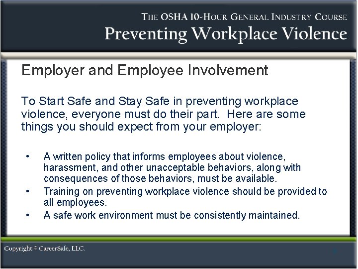 Employer and Employee Involvement To Start Safe and Stay Safe in preventing workplace violence,