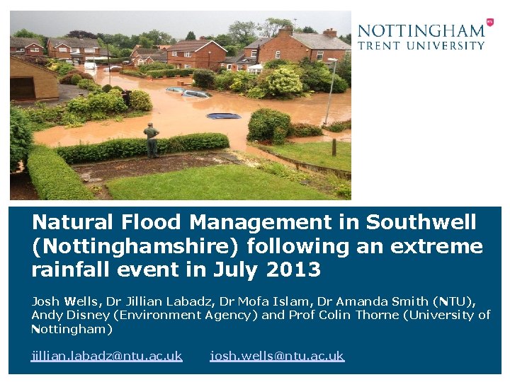 Natural Flood Management in Southwell (Nottinghamshire) following an extreme rainfall event in July 2013