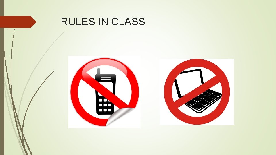 RULES IN CLASS 
