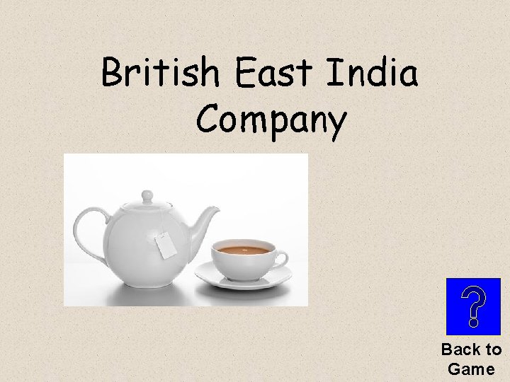 British East India Company Back to Game 