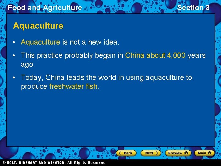 Food and Agriculture Section 3 Aquaculture • Aquaculture is not a new idea. •