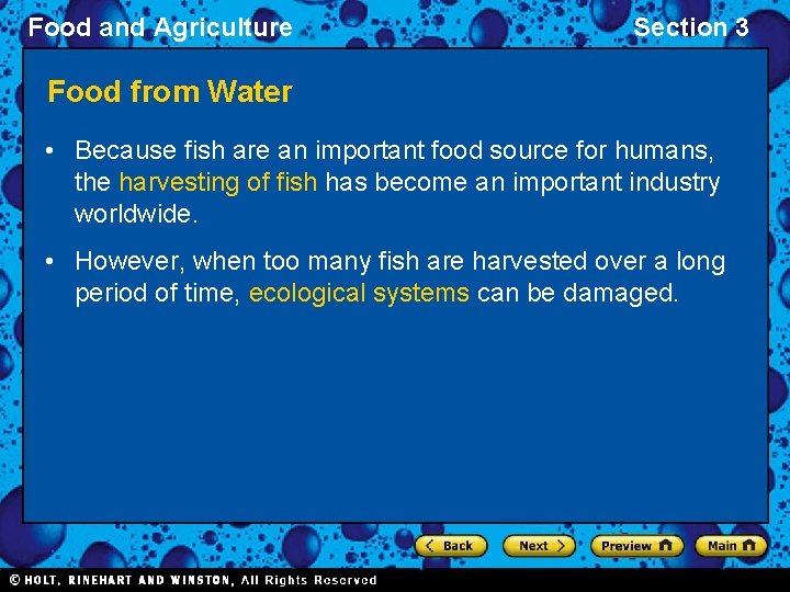 Food and Agriculture Section 3 Food from Water • Because fish are an important