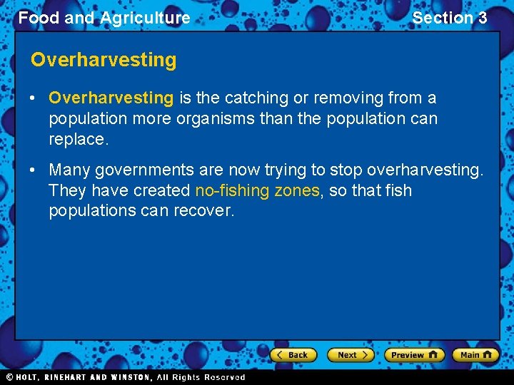 Food and Agriculture Section 3 Overharvesting • Overharvesting is the catching or removing from