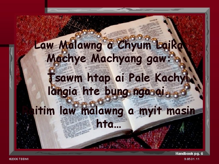 Law Malawng a Chyum Laika Machye Machyang gaw: Tsawm htap ai Pale Kachyi langia