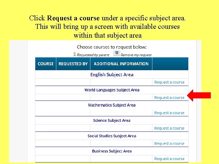 Click Request a course under a specific subject area. This will bring up a