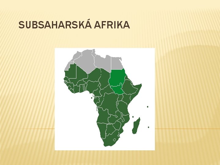 SUBSAHARSKÁ AFRIKA 