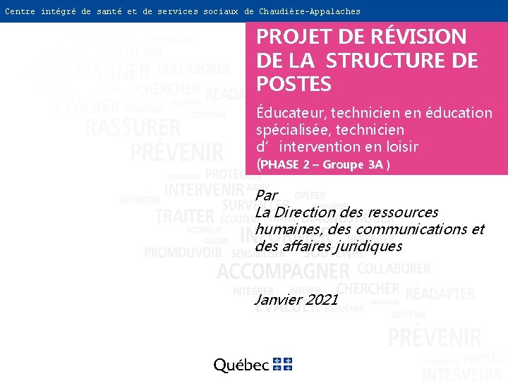 Centre intégré de santé et de services sociaux de Chaudière-Appalaches PROJET DE RÉVISION DE