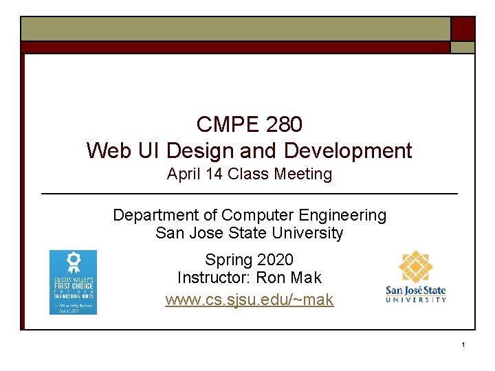 CMPE 280 Web UI Design and Development April 14 Class Meeting Department of Computer