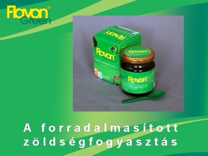 A forradalmasított zöldségfogyasztás 