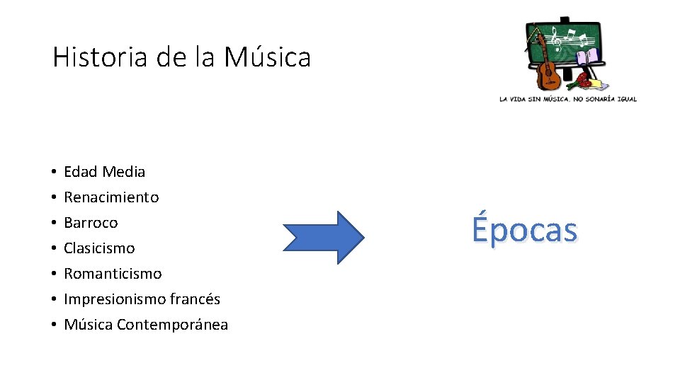 Historia de la Música • • Edad Media Renacimiento Barroco Clasicismo Romanticismo Impresionismo francés