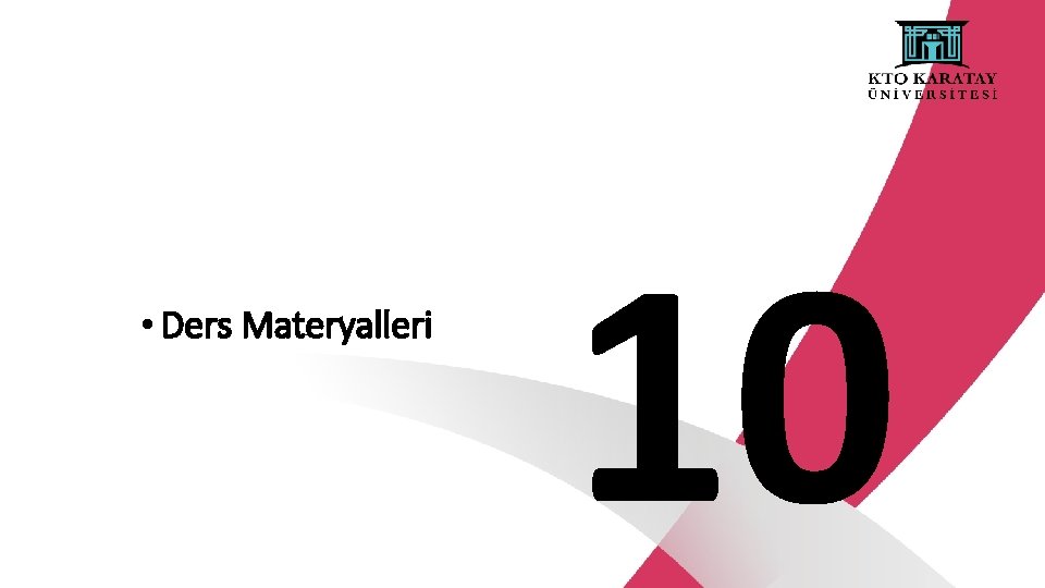  • Ders Materyalleri 10 