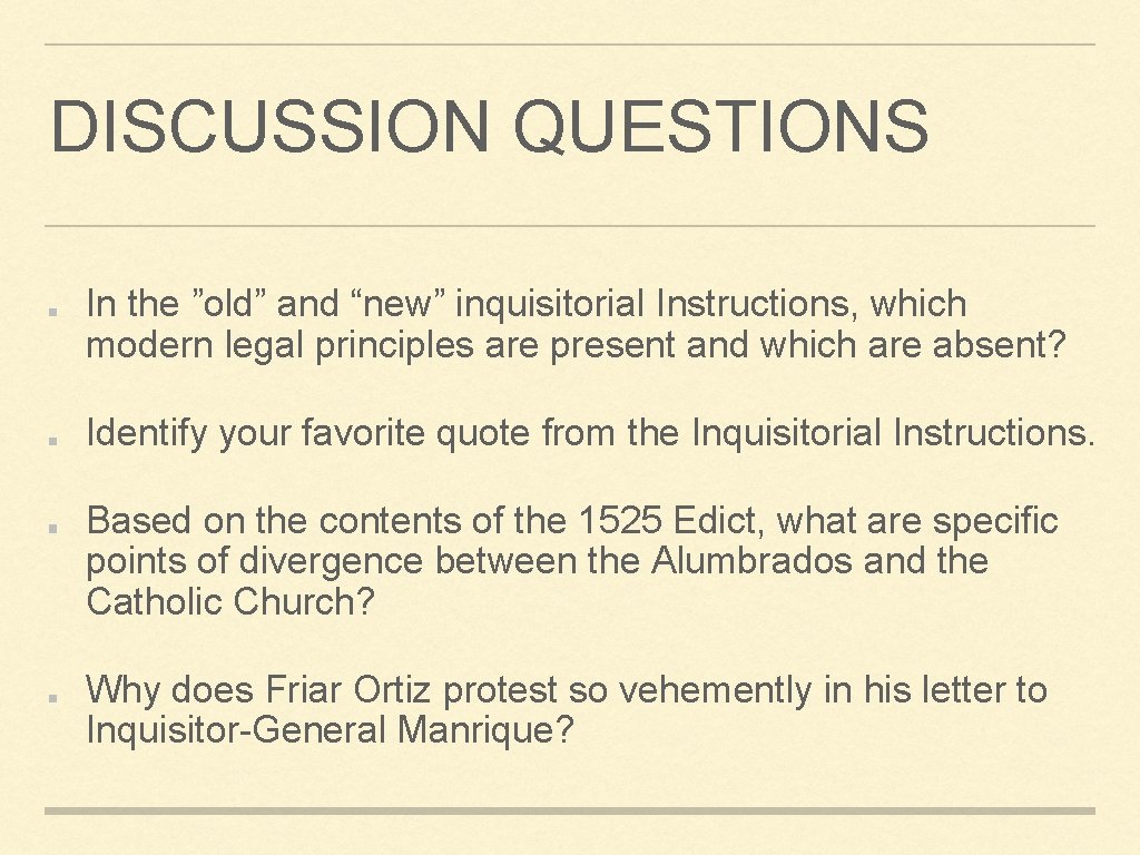 DISCUSSION QUESTIONS In the ”old” and “new” inquisitorial Instructions, which modern legal principles are