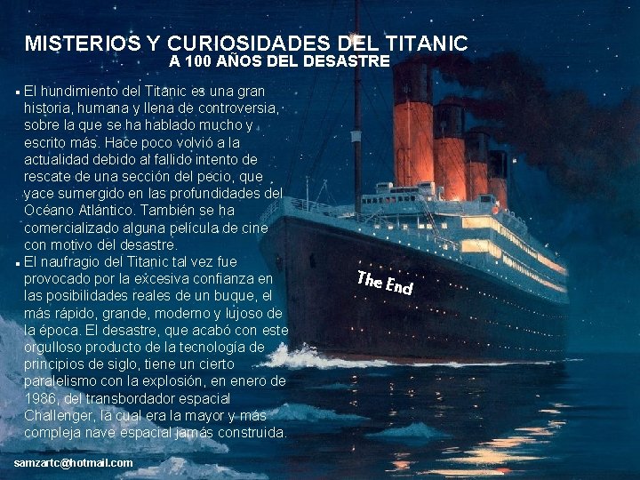 MISTERIOS Y CURIOSIDADES DEL TITANIC A 100 AÑOS DEL DESASTRE . El hundimiento del