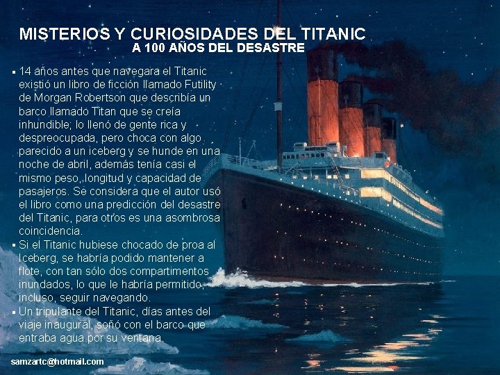 MISTERIOS Y CURIOSIDADES DEL TITANIC A 100 AÑOS DEL DESASTRE . 14 años antes