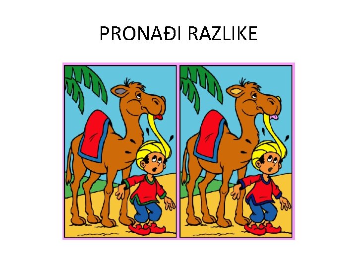 PRONAĐI RAZLIKE 