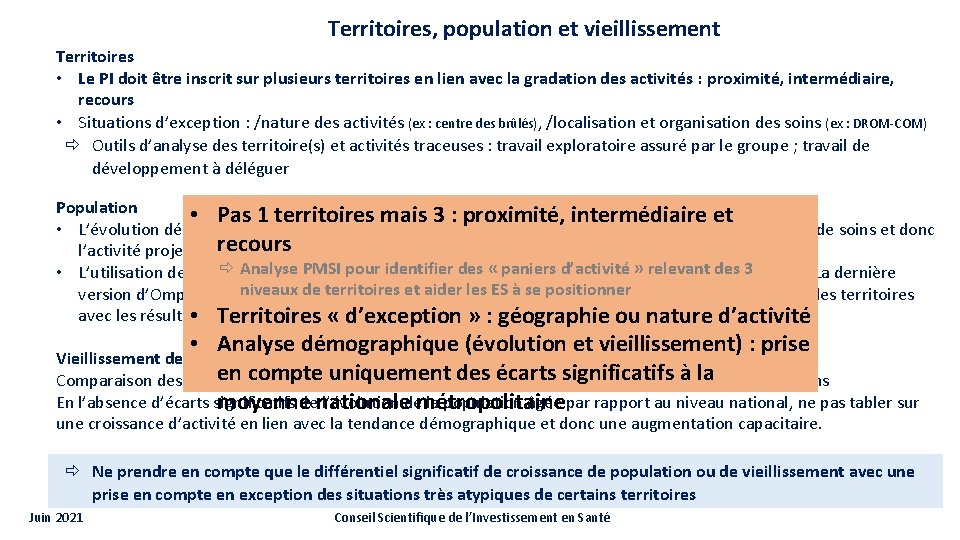 Territoires, population et vieillissement Territoires • Le PI doit être inscrit sur plusieurs territoires