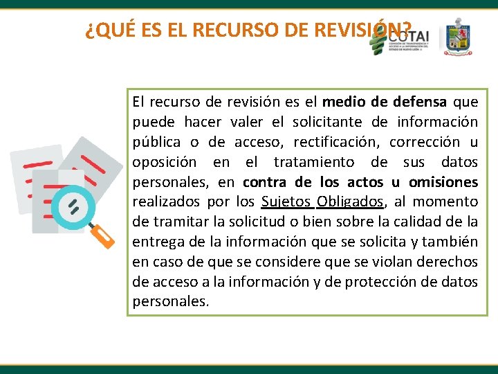 ¿QUÉ ES EL RECURSO DE REVISIÓN? El recurso de revisión es el medio de