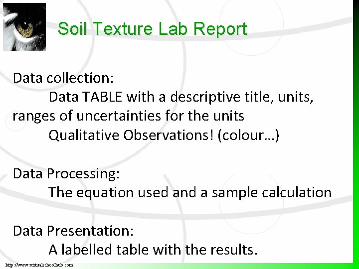 Soil Texture Lab Report Data collection: Data TABLE with a descriptive title, units, ranges
