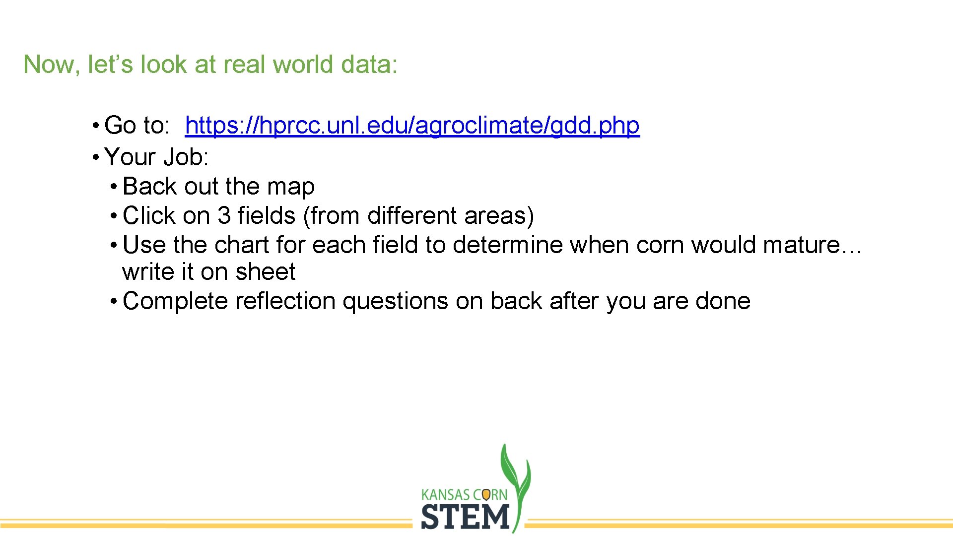 Now, let’s look at real world data: • Go to: https: //hprcc. unl. edu/agroclimate/gdd. Now, let’s look at real world data: • Go to: https: //hprcc. unl. edu/agroclimate/gdd.