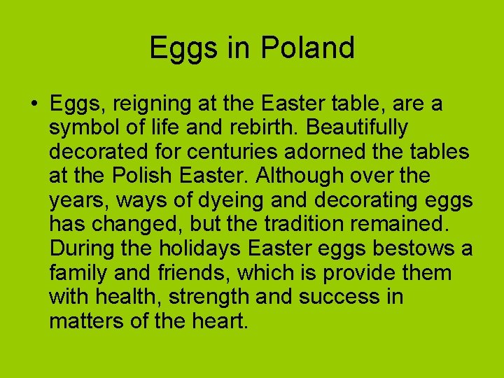 Eggs in Poland • Eggs, reigning at the Easter table, are a symbol of