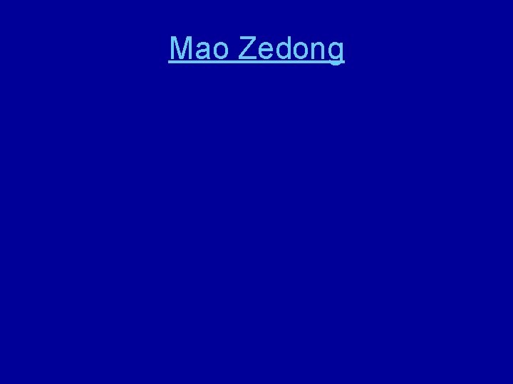 Mao Zedong 