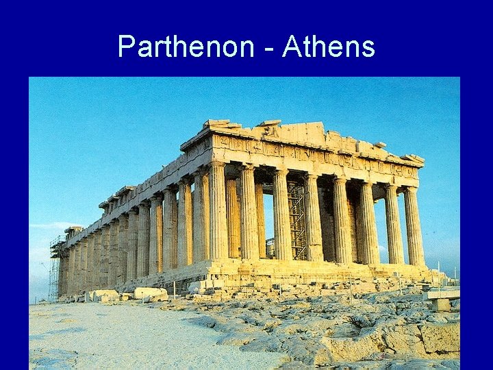 Parthenon - Athens 