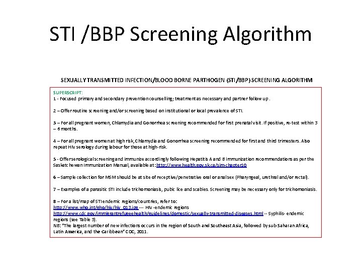 STI /BBP Screening Algorithm SEXUALLY TRANSMITTED INFECTION/BLOOD BORNE PARTHOGEN (STI/BBP) SCREENING ALGORITHM SUPERSCRIPT: 1