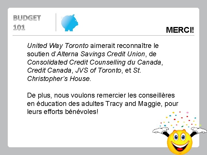 MERCI! United Way Toronto aimerait reconnaître le soutien d’Alterna Savings Credit Union, de Consolidated