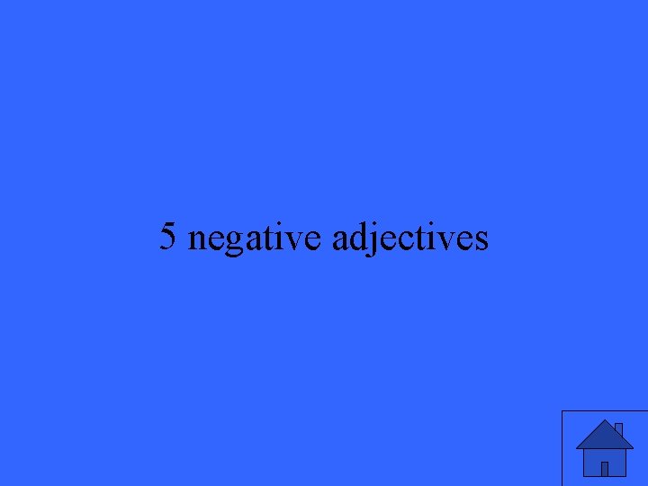 5 negative adjectives 29 