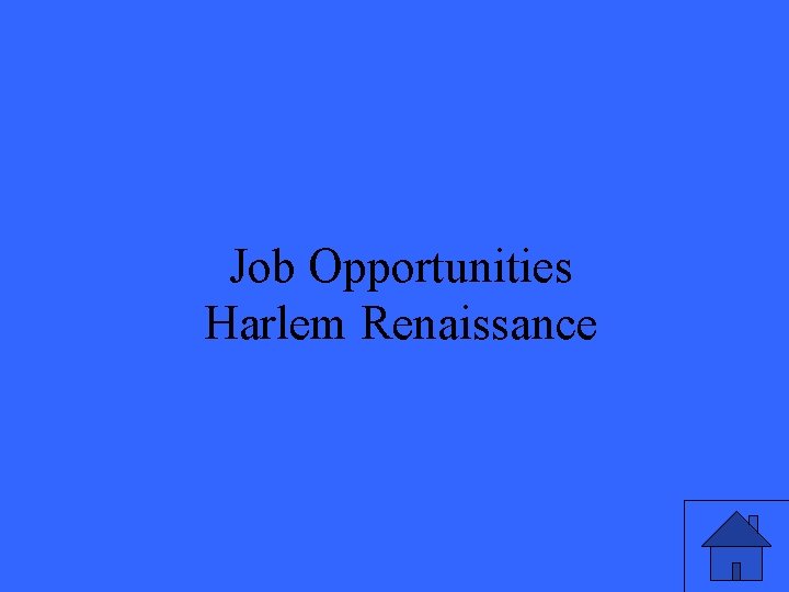 Job Opportunities Harlem Renaissance 49 