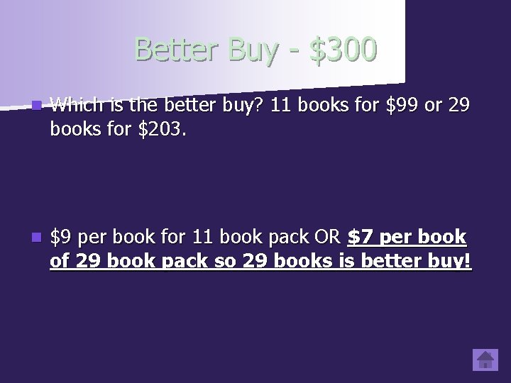 Better Buy - $300 n Which is the better buy? 11 books for $99