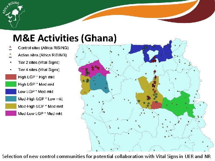 M&E Activities (Ghana) Selection of new control communities for potential collaboration with Vital Signs