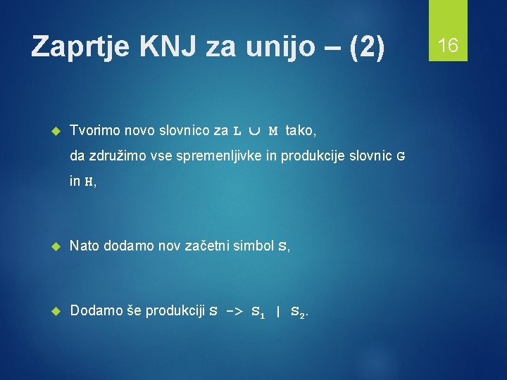 Zaprtje KNJ za unijo – (2) Tvorimo novo slovnico za L M tako, da