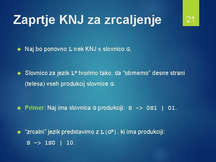 Zaprtje KNJ za zrcaljenje Naj bo ponovno L nek KNJ s slovnico G, Slovnico