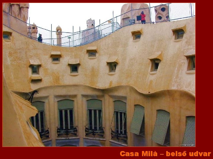 Casa Milà – belső udvar 