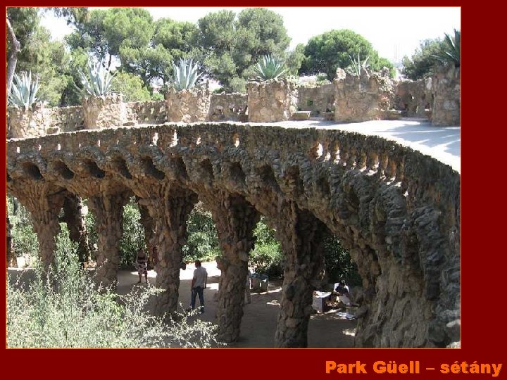 Park Güell – sétány 